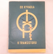OD KYVADLA K TRANSISTORU