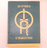 OD KYVADLA K TRANSISTORU