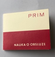 PRIM ORLÍK  Nauka o obsluze