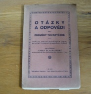 OTÁZKY A ODPOVĚDI PRO ZKOUŠKY TOVARYŠSKÉ  1926