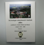Publikace - Technologie náramkových hodinek Prim vyráběných v Novém Městě nad Metují v létech 1954-1986