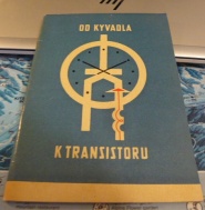 OD KYVADLA K TRANSISTORU  1962