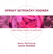 OPRAVY SETRVAČKY HODINEK