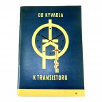 "OD KYVADLA K TRANSISTORU"